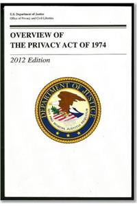 Overview of the Privacy Act of 1974