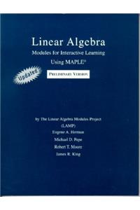 Linear Algebra: Modules for Interactive Learning Using Maple (LAMP)