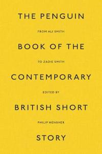 The Penguin Book of the Contemporary British Short Story