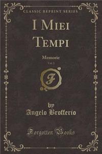 I Miei Tempi, Vol. 3