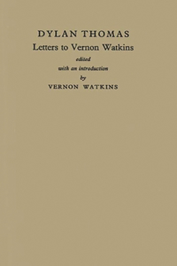 Letters to Vernon Watkins.