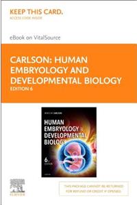 Human Embryology and Developmental Biology - Elsevier eBook on Vitalsource (Retail Access Card)