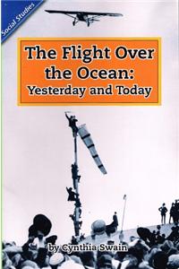 Reading 2011 Leveled Reader 5.6.4 Below the Flight Over the Ocean: Yesterday and Today Grade 5