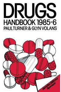 Drugs Handbook 1985-86