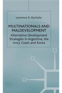 Multinationals and Maldevelopment