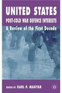 United States Post-Cold War Defence Interests