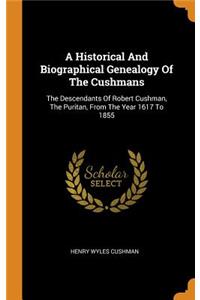 A Historical and Biographical Genealogy of the Cushmans