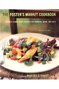 The Foster's Market Cookbook