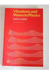 Vibrations and Waves in Physics
