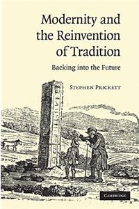 Modernity and the Reinvention of Tradition