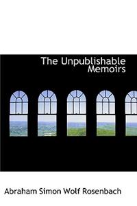 Unpublishable Memoirs