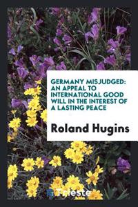 Germany Misjudged