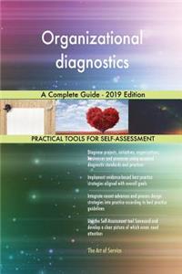 Organizational diagnostics A Complete Guide - 2019 Edition