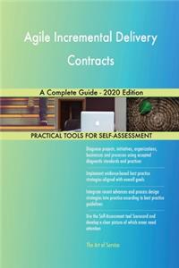 Agile Incremental Delivery Contracts A Complete Guide - 2020 Edition