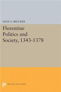 Florentine Politics and Society, 1343-1378