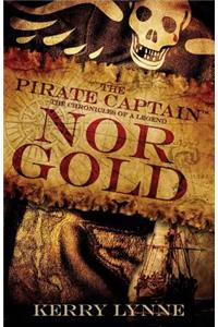 Pirate Captain, Nor Gold