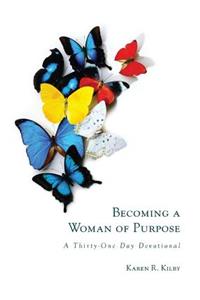 Becoming a Woman of Purpose