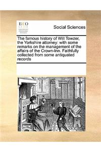 The Famous History of Will Towzer, the Yorkshire Attorney