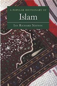 A Popular Dictionary of Islam
