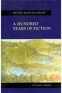 A Hundred Years of Fiction