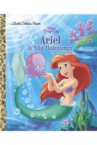 Ariel Is My Babysitter