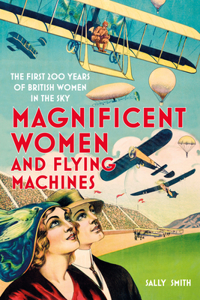 Magnificent Women in Flying Machines