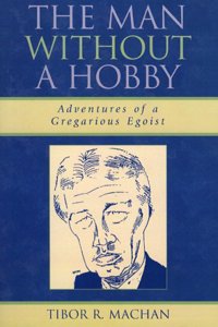 The Man Without a Hobby