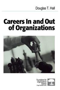 Careers in and Out of Organizations