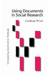Using Documents in Social Research
