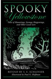 Spooky Yellowstone