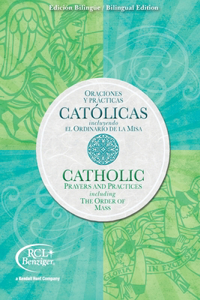 CATHOLIC PRAYERS AND PRACTICES BILINGUAL