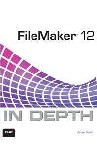 FileMaker 12 in Depth