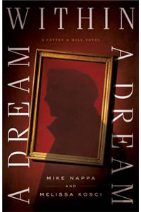 Dream Within a Dream