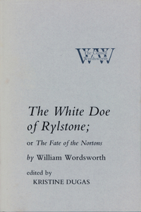 The White Doe of Rylstone; or the Fate of the Nortons