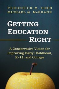 Getting Education Right