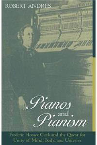Pianos and Pianism