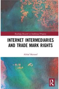 Internet Intermediaries and Trade Mark Rights