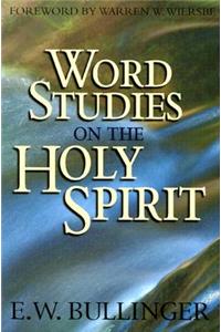 Word Studies on Holy Spirit