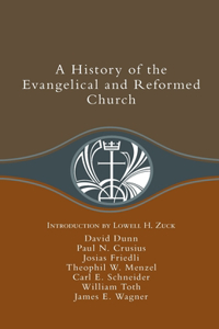 History of the Evangelical and Reformed Church