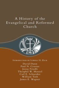 History of the Evangelical and Reformed Church