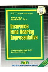 Insurance Fund Hearing Representative