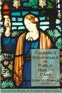 Florence Nightingale on Public Health Care