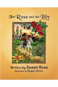 The Rose and the Lily