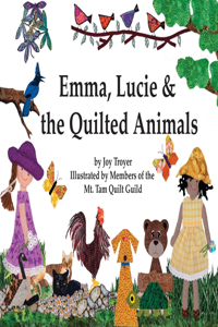 Emma, Lucie and the Quilted Animals