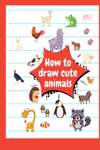 How to draw cute animals