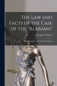 Law and Facts of the Case of the 