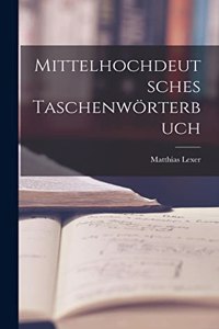 Mittelhochdeutsches Taschenwörterbuch