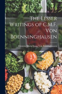 Lesser Writings of C.M.F. Von Boenninghausen