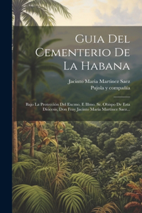 Guia Del Cementerio De La Habana