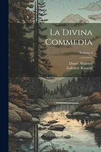 Divina Commedia; Volume 3